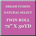 Fusion Natural Select 72" x 30 yard Twin Roll