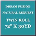 Fusion Natural Request 72" x 30 yard Twin Roll